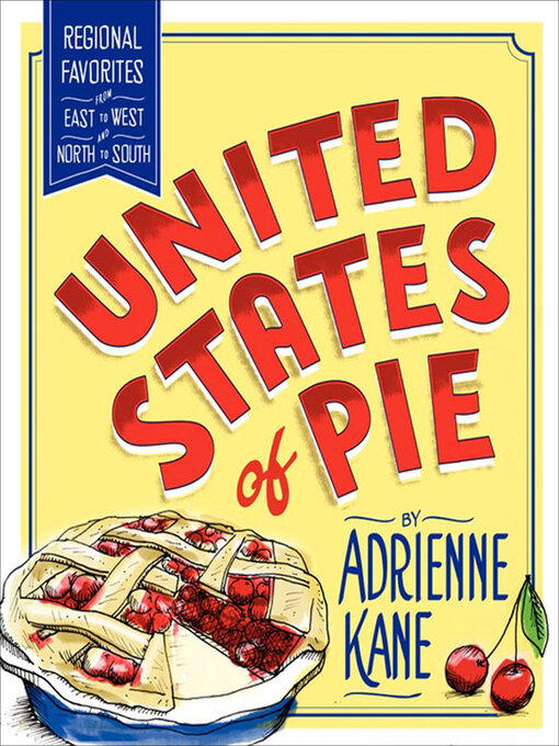 Title details for United States of Pie by Adrienne Kane - Wait list